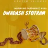 About Dwadash Stotram - Jyotirling Darshan Ko Aaya Song